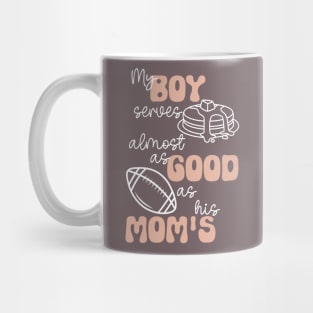 My Boy Serves Pancakes Almost as Good as His Mom's Lineman's Mom Funny Print Mug